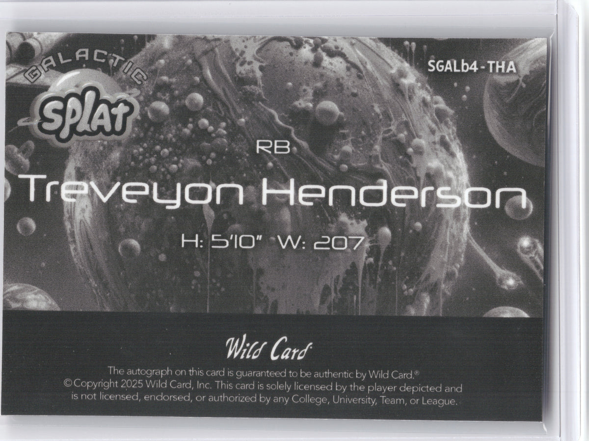 2025 Wild Card Galactic Splat Autograph TreVeyon Henderson #SGALb4-THA 1 of 1