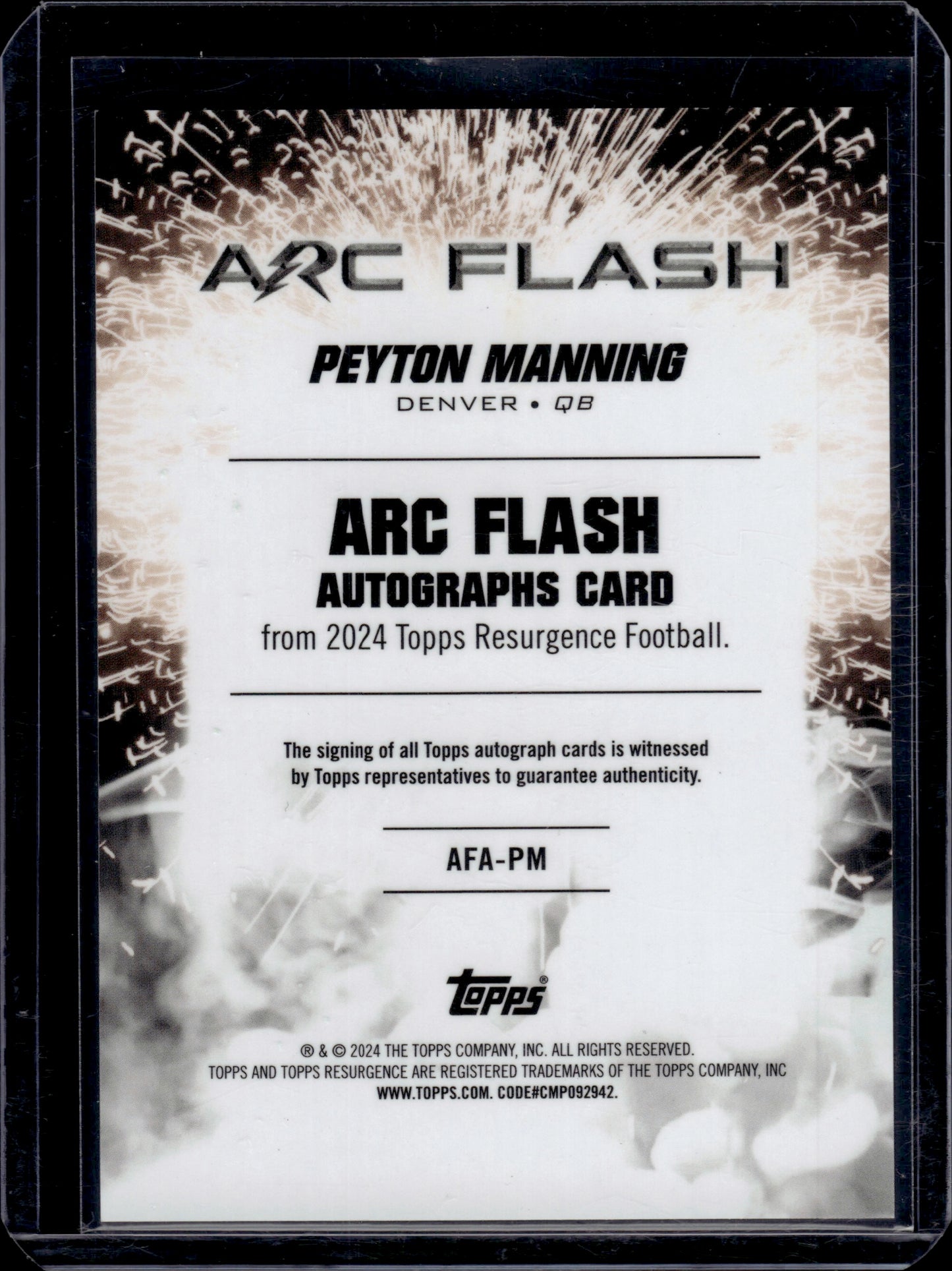 2024 Topps Resurgence Peyton Manning #AFA-PM Arc Flash Autographs 07/15