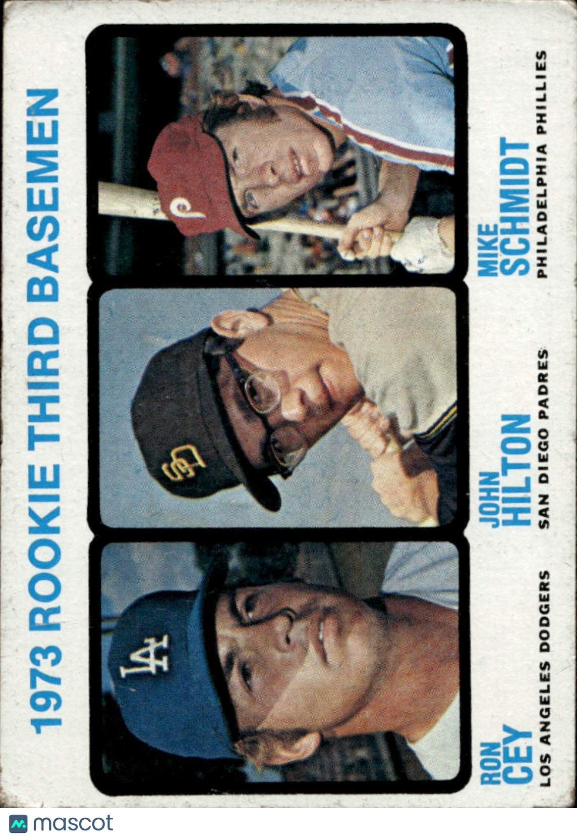 1973 Rookie Third Basemen Mike Schmidt John Hilton Ron Cey #615