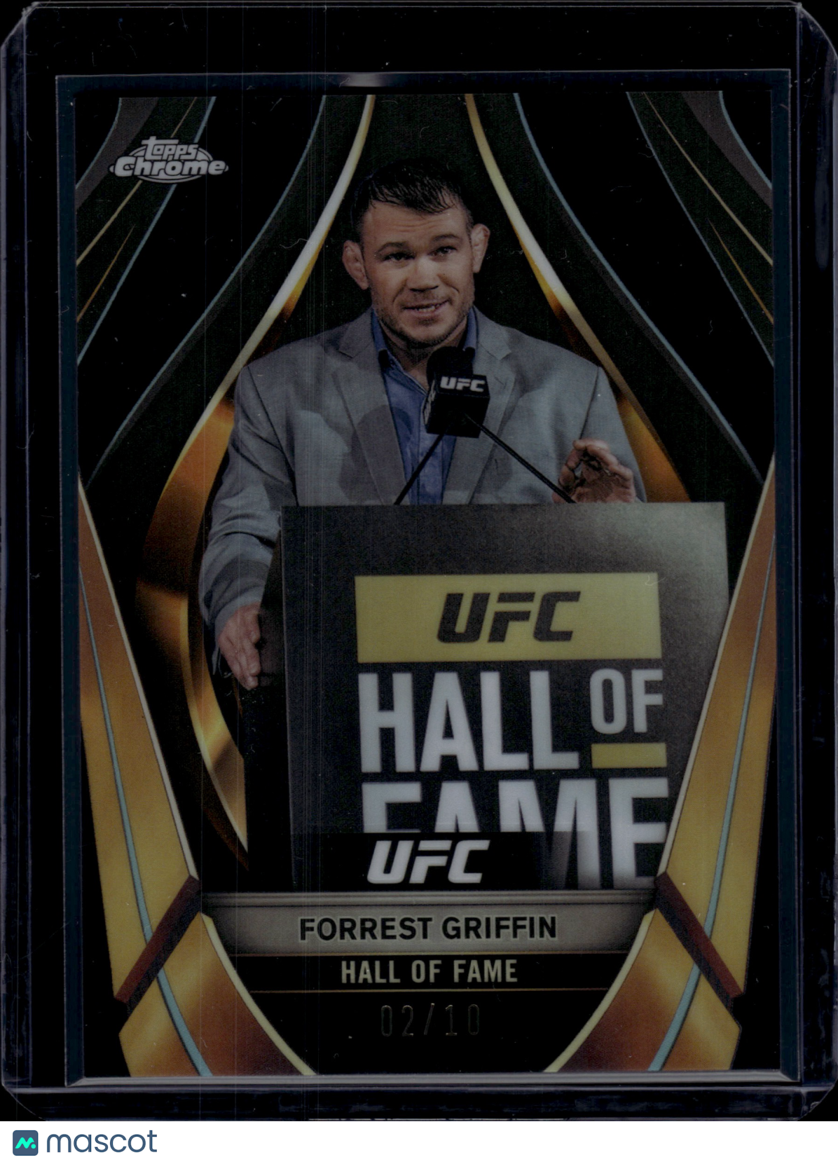 2024 Topps Chrome UFC Hall of Fame Forrest Griffin #EMB-9 02/10