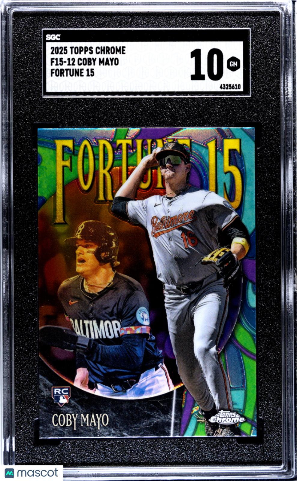 2025 Topps Chrome Coby Mayo #F15-12 Fortune 15 SGC 10