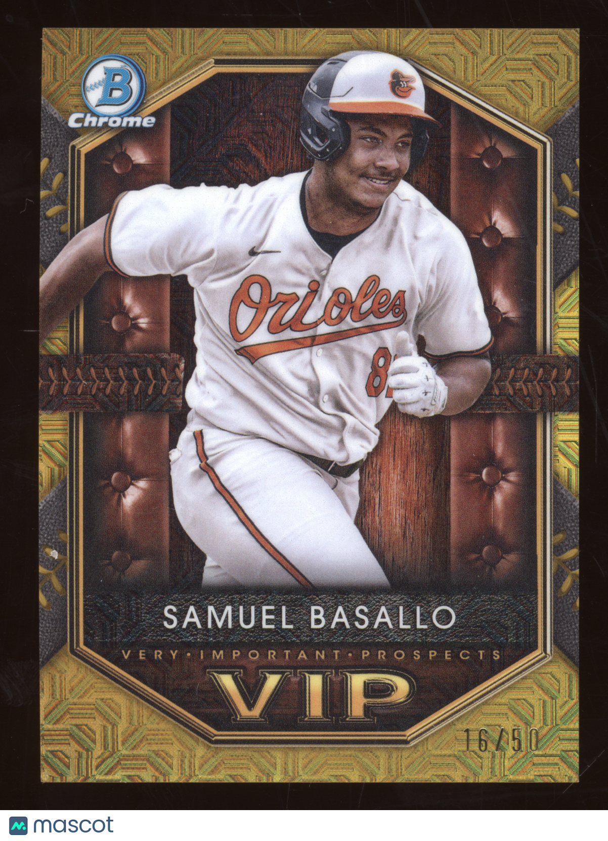 2025 Bowman Chrome Very Important Prospects Samuel Basallo #VIP4 Gold Mojo 16/50