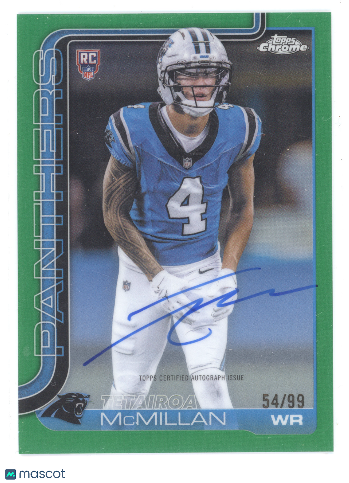 2025 Topps Chrome Tetairoa McMillan #RA-TM Green RC 54/99 Auto