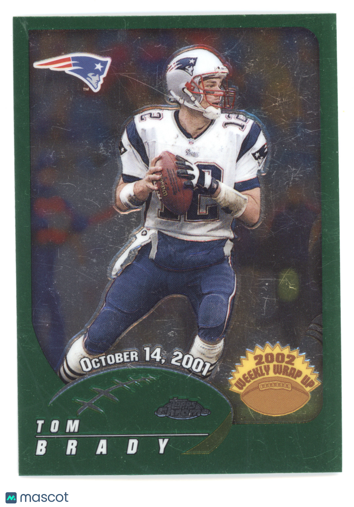 2002 Topps Chrome Weekly Wrap Up Tom Brady #150