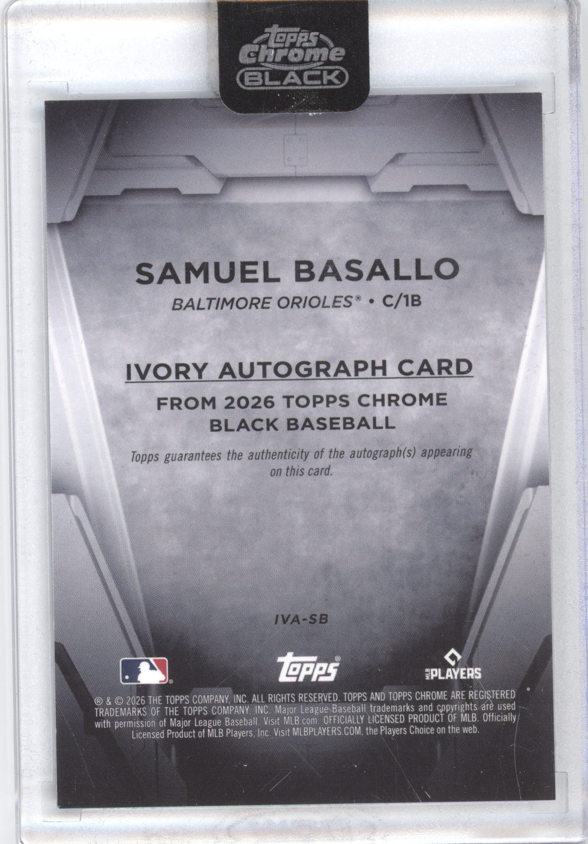 2026 Topps Chrome Black Ivory Samuel Basallo #IVA-SB Autograph Gold 26/50 RC