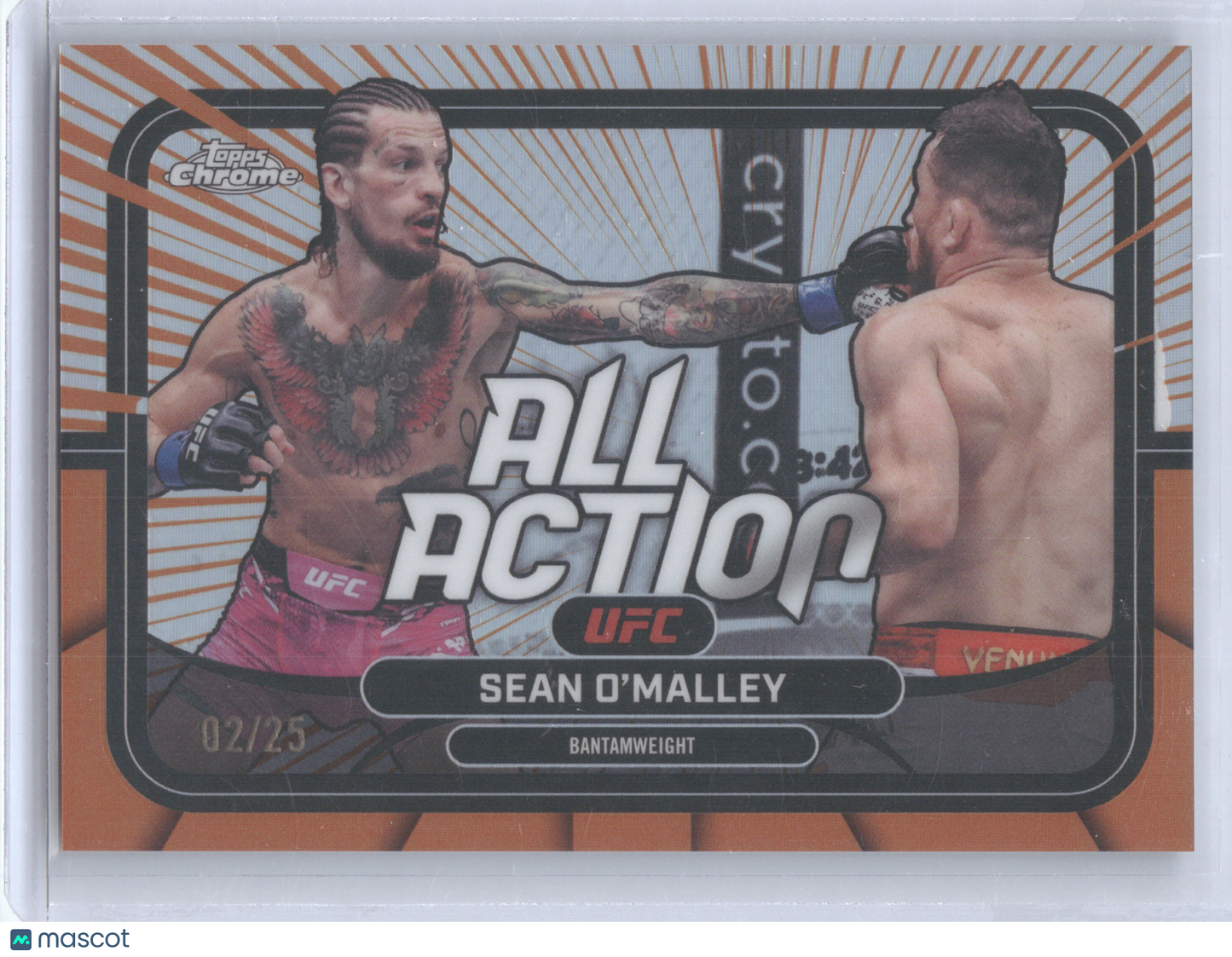 2026 Topps Chrome UFC All Action Sean O'Malley #AA-40 Orange Refractor 02/25