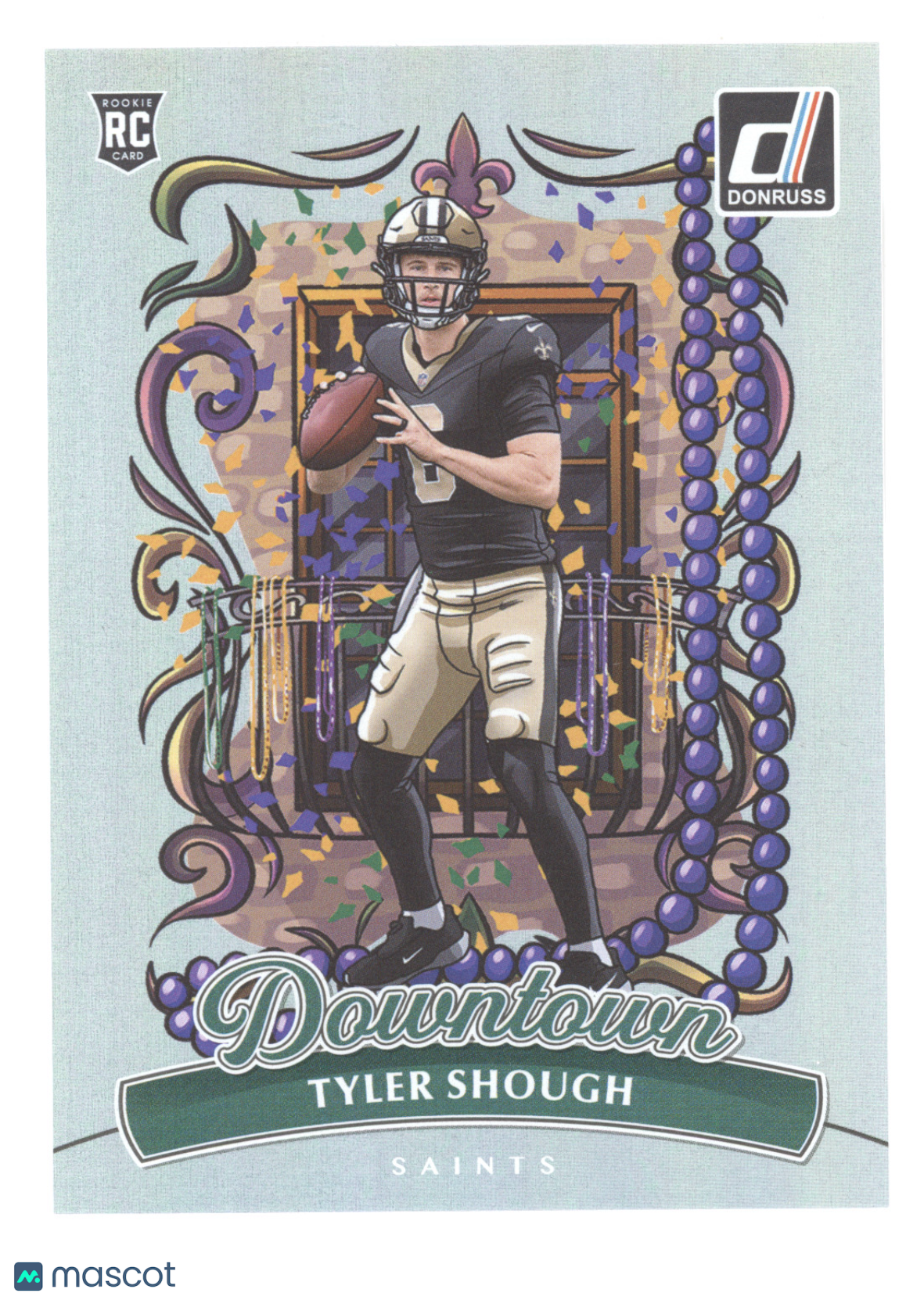 2025 Donruss Downtown Tyler Shough #19 RC