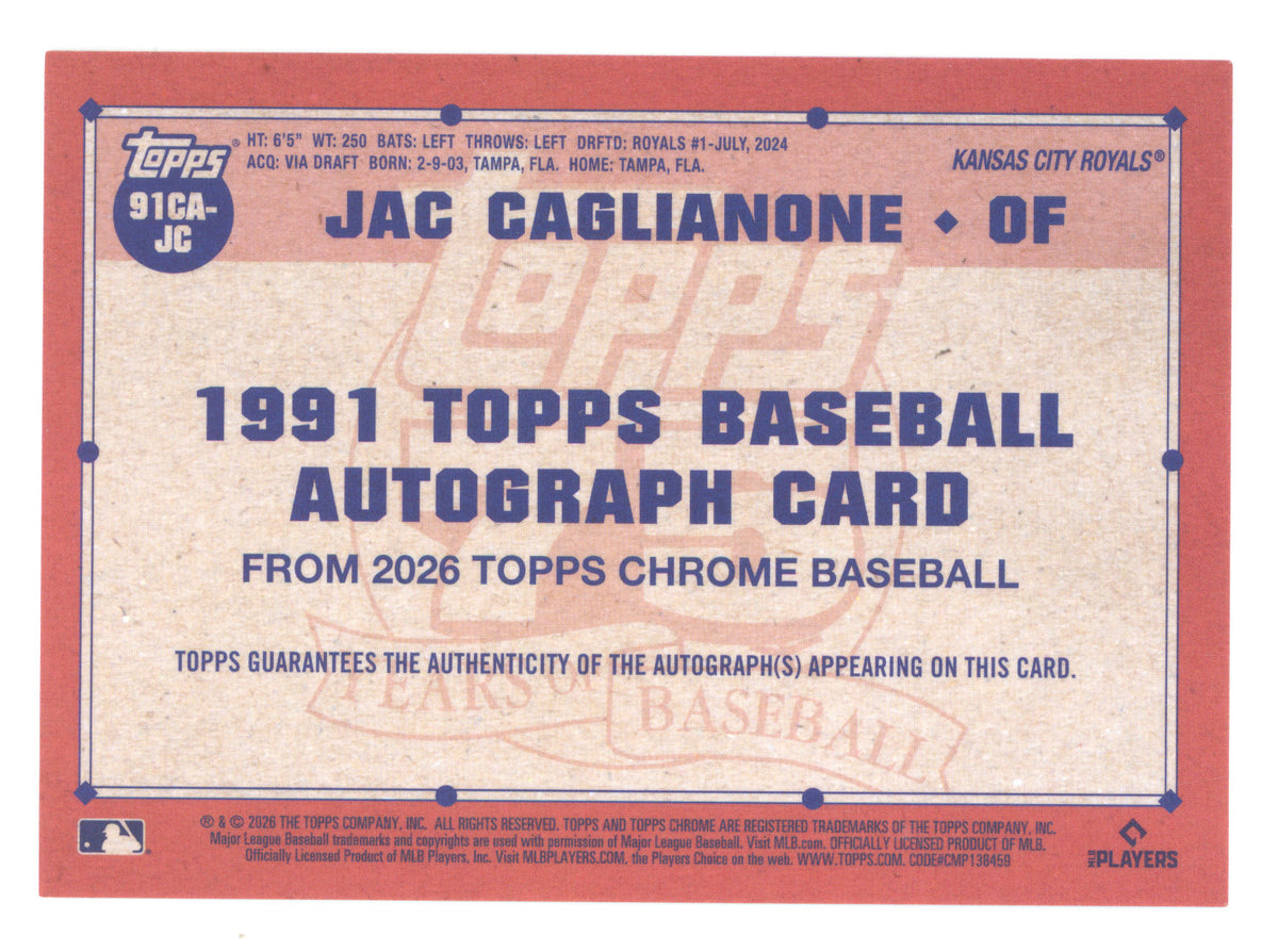 2026 Topps Chrome 1991 Topps Autograph Jac Caglianone #91CA-JC Black 08/10 RC