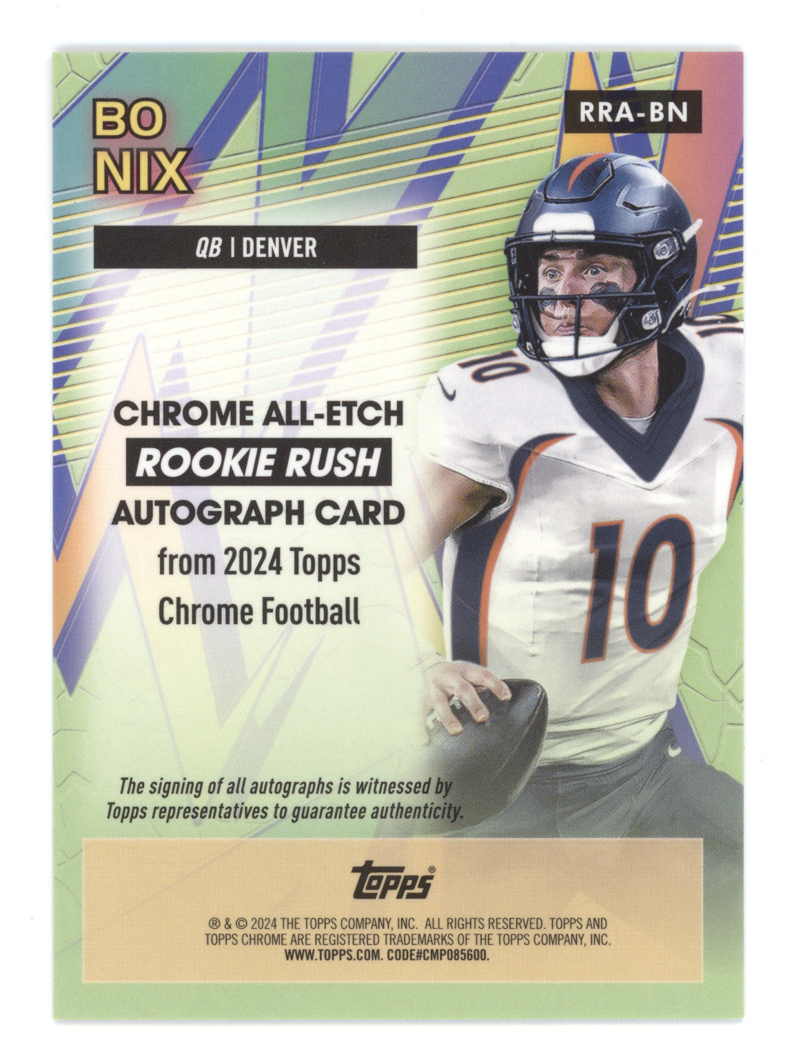 2024 Topps Chrome All-Etch Rookie Rush Autograph Bo Nix #RRA-BN RC