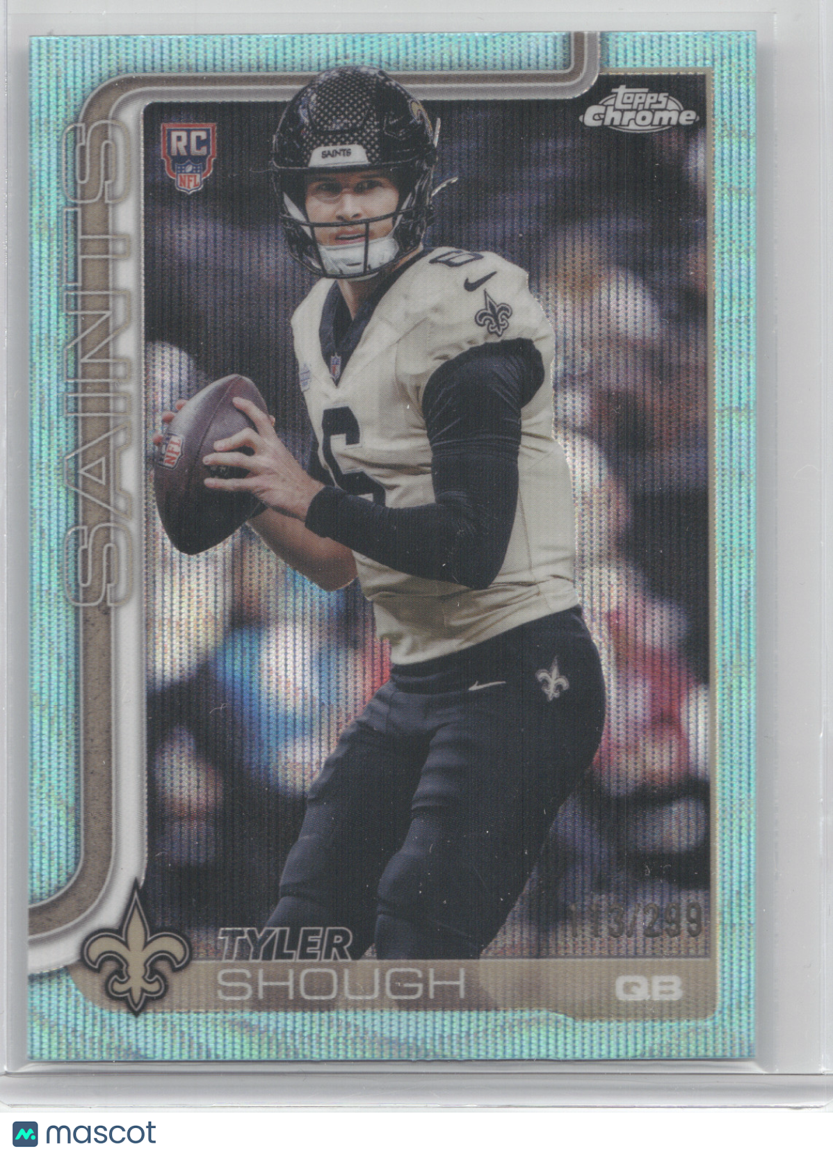 2025 Topps Chrome Tyler Shough #398 Teal Wave 113/299 RC
