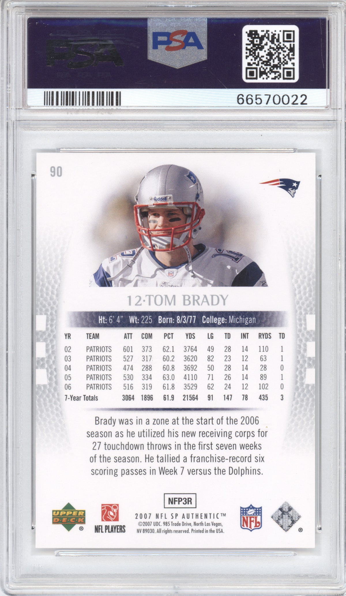 2007 SP Authentic Tom Brady #90 PSA 10