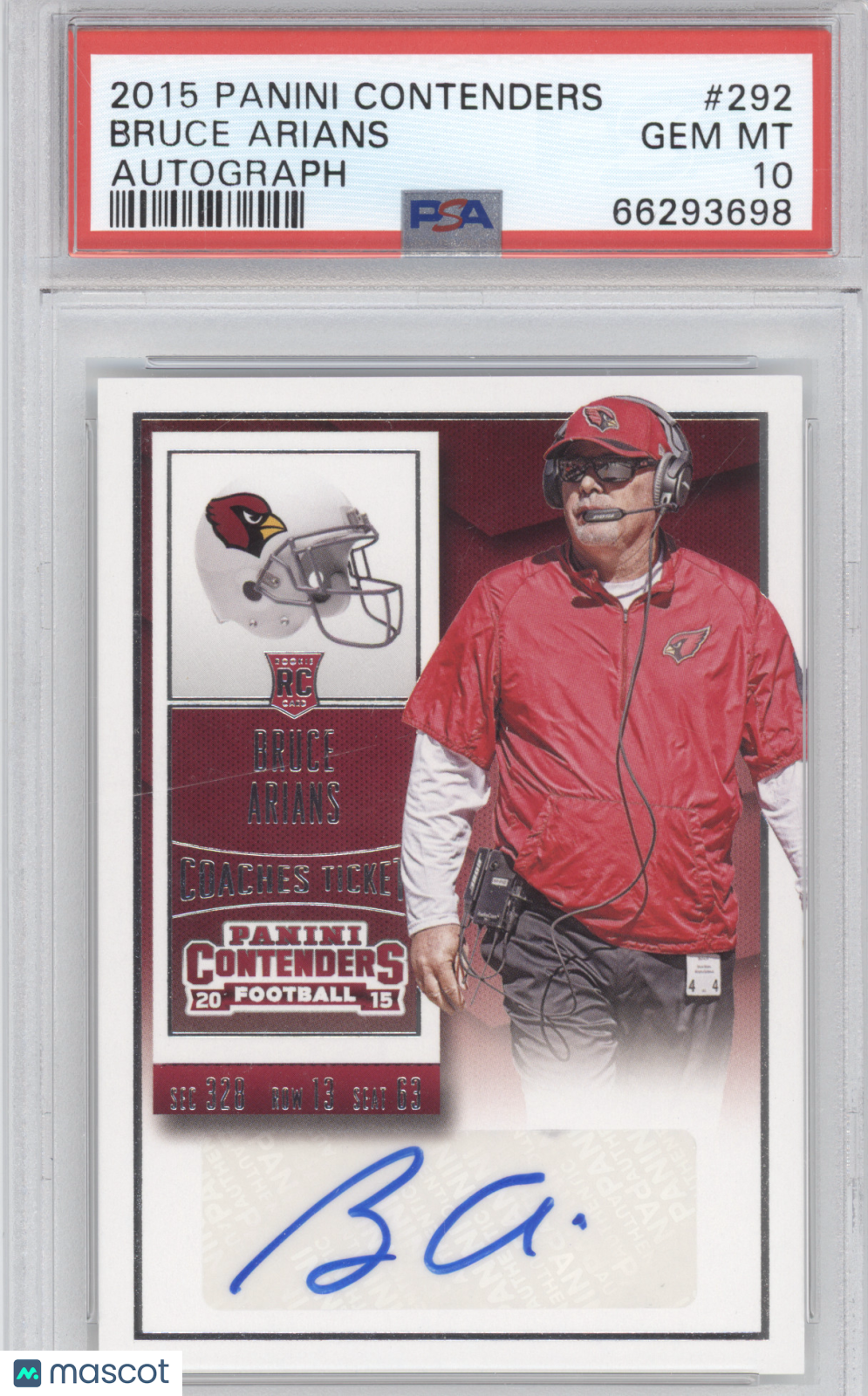 2015 Panini Contenders Bruce Arians #292 Coaches Ticket Autograph PSA 10