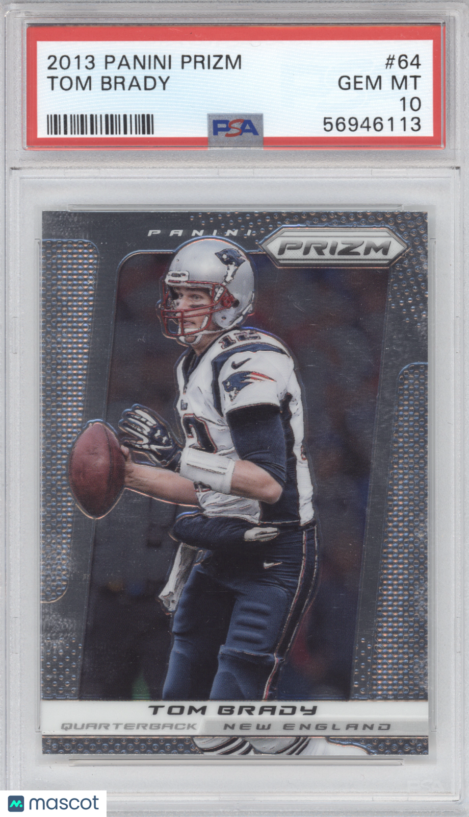 2013 Panini Prizm Tom Brady #64 PSA 10