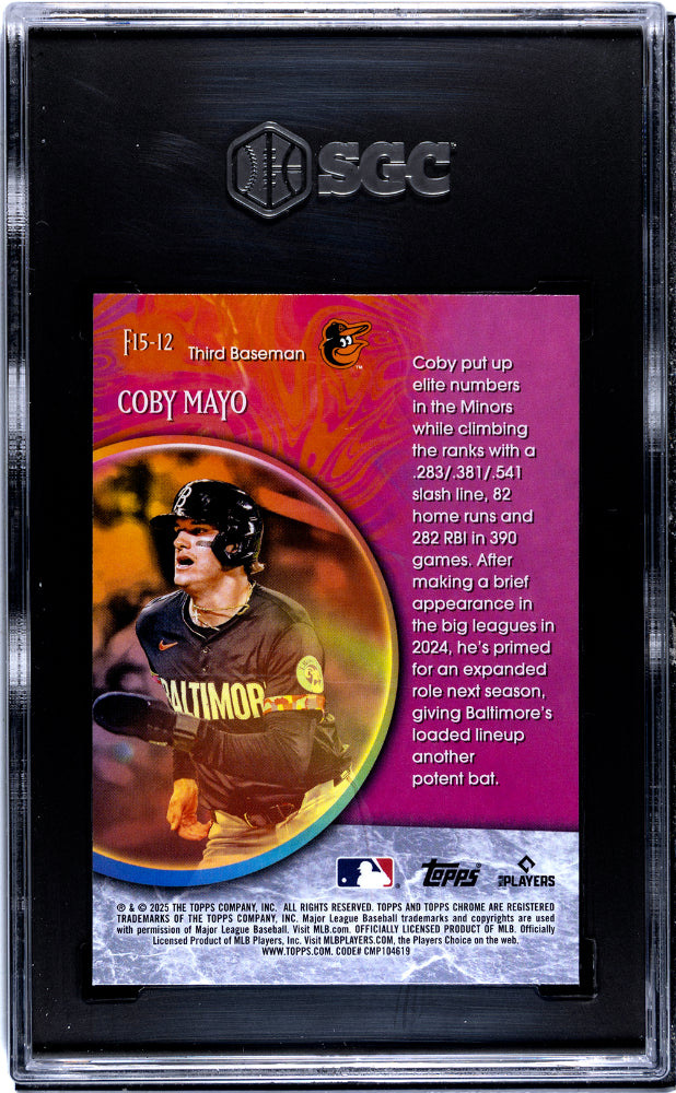 2025 Topps Chrome Coby Mayo #F15-12 Fortune 15 SGC 10