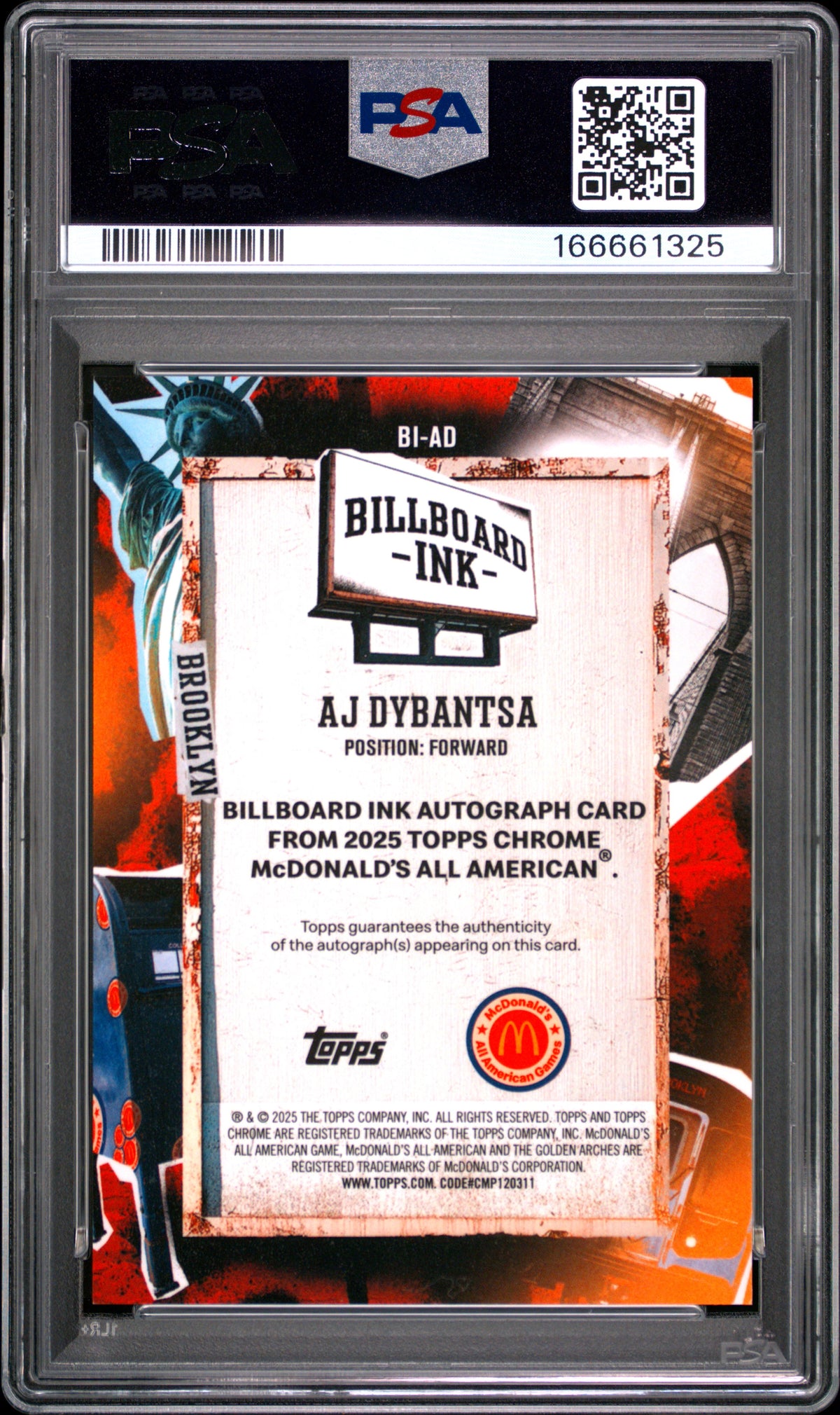 2025 Topps Chrome McDonald's Billboard Ink AJ Dybantsa #AD Tie Dye 11/25 PSA 10
