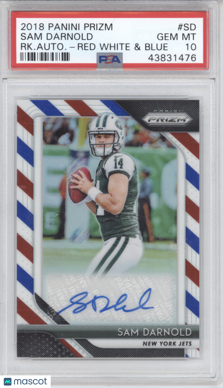 2018 Panini Prizm Rookie Autographs Sam Darnold Red White & Blue PSA 10
