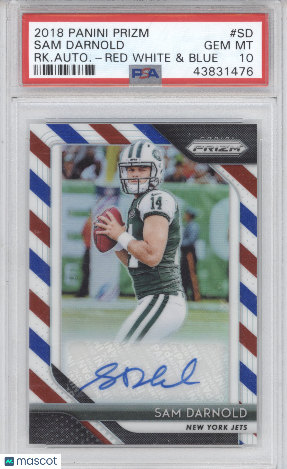 2018 Panini Prizm Rookie Autographs Sam Darnold #SD Red White & Blue PSA 10