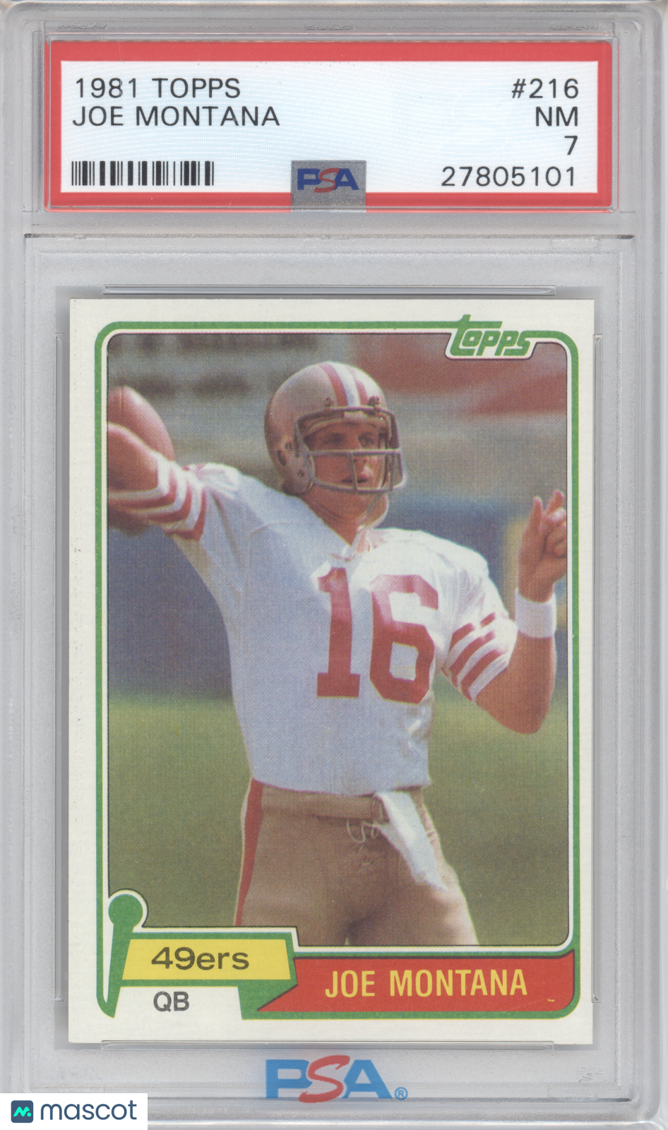 1981 Topps Joe Montana #216 RC PSA 7