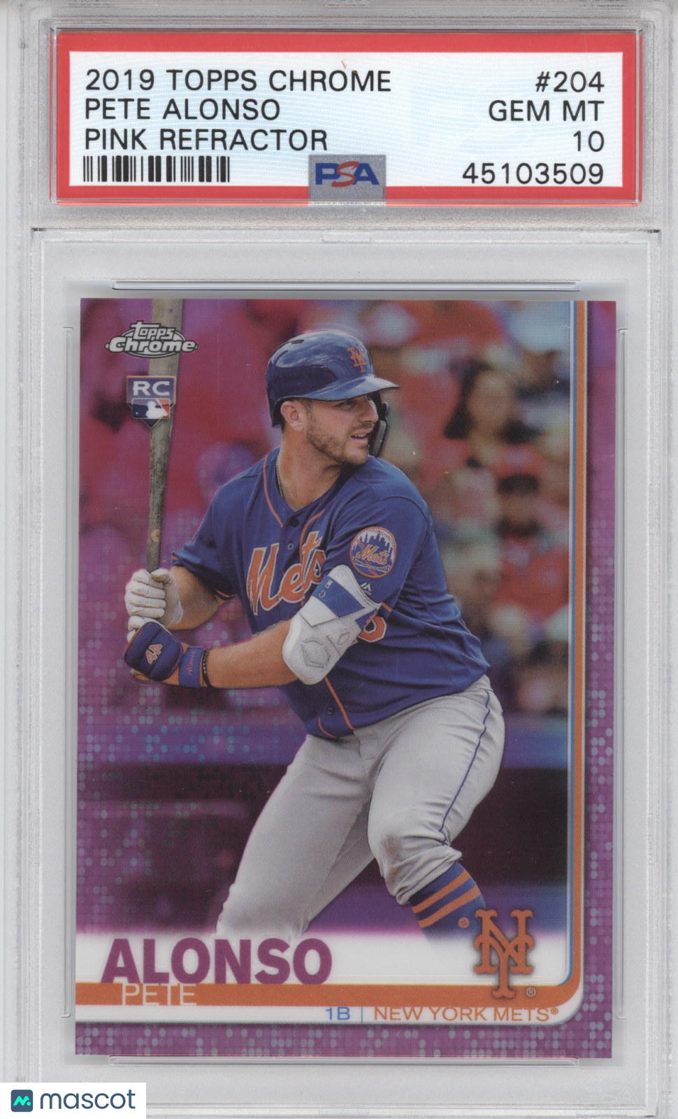 2019 Topps Chrome Pete Alonso #204 Pink Refractor RC PSA 10
