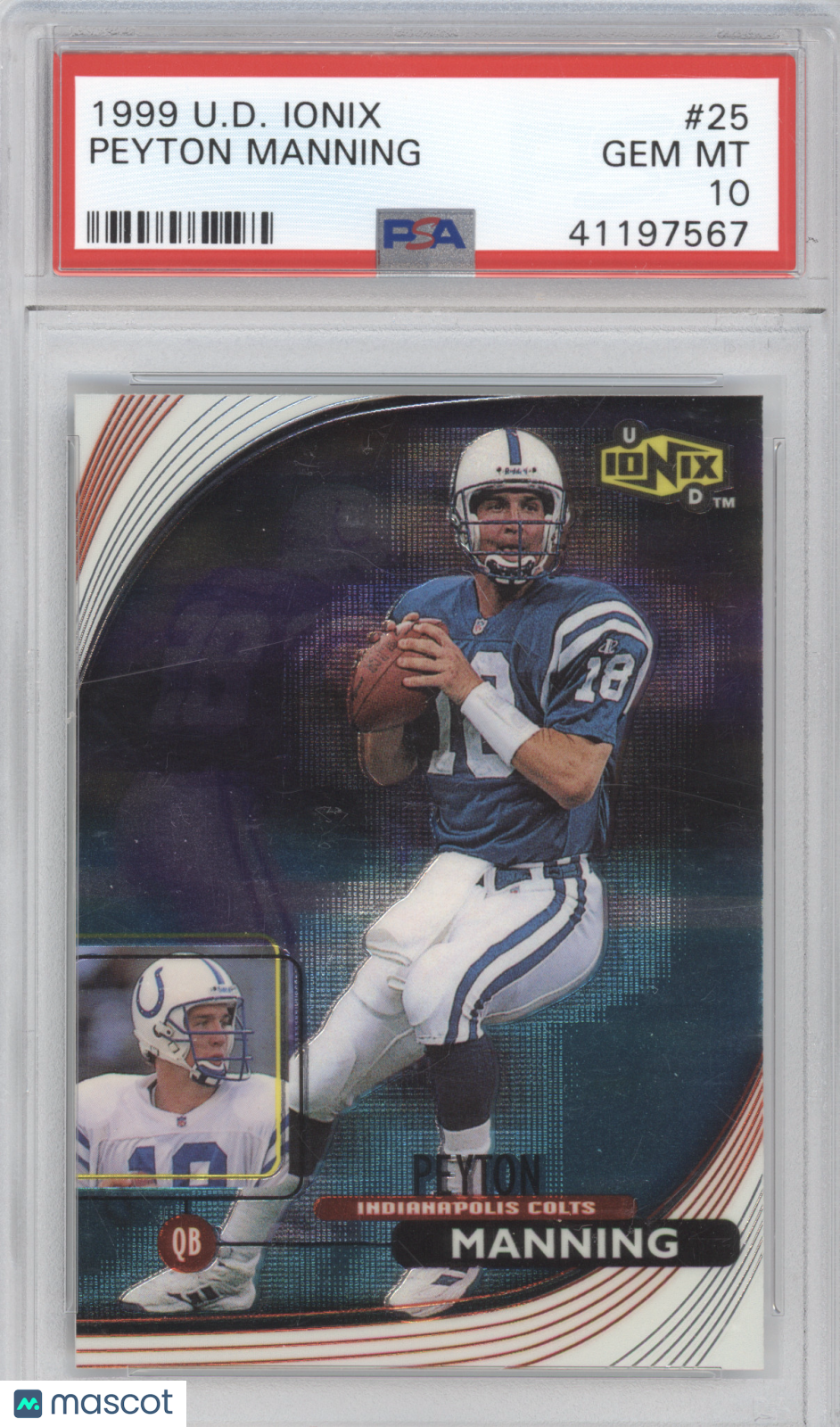 1999 U.D. Ionix Peyton Manning #25 PSA 10