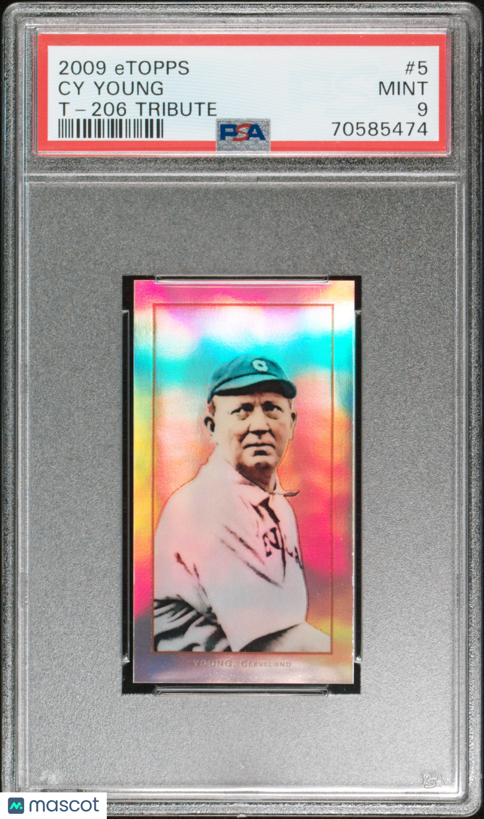 2009 Etopps T-206 Tribute Cy Young #5 622/749 PSA 9