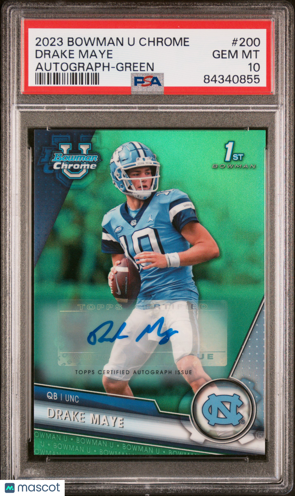 2023 Bowman University Chrome Drake Maye #200 Autograph Green Ref. 62/99 PSA 10