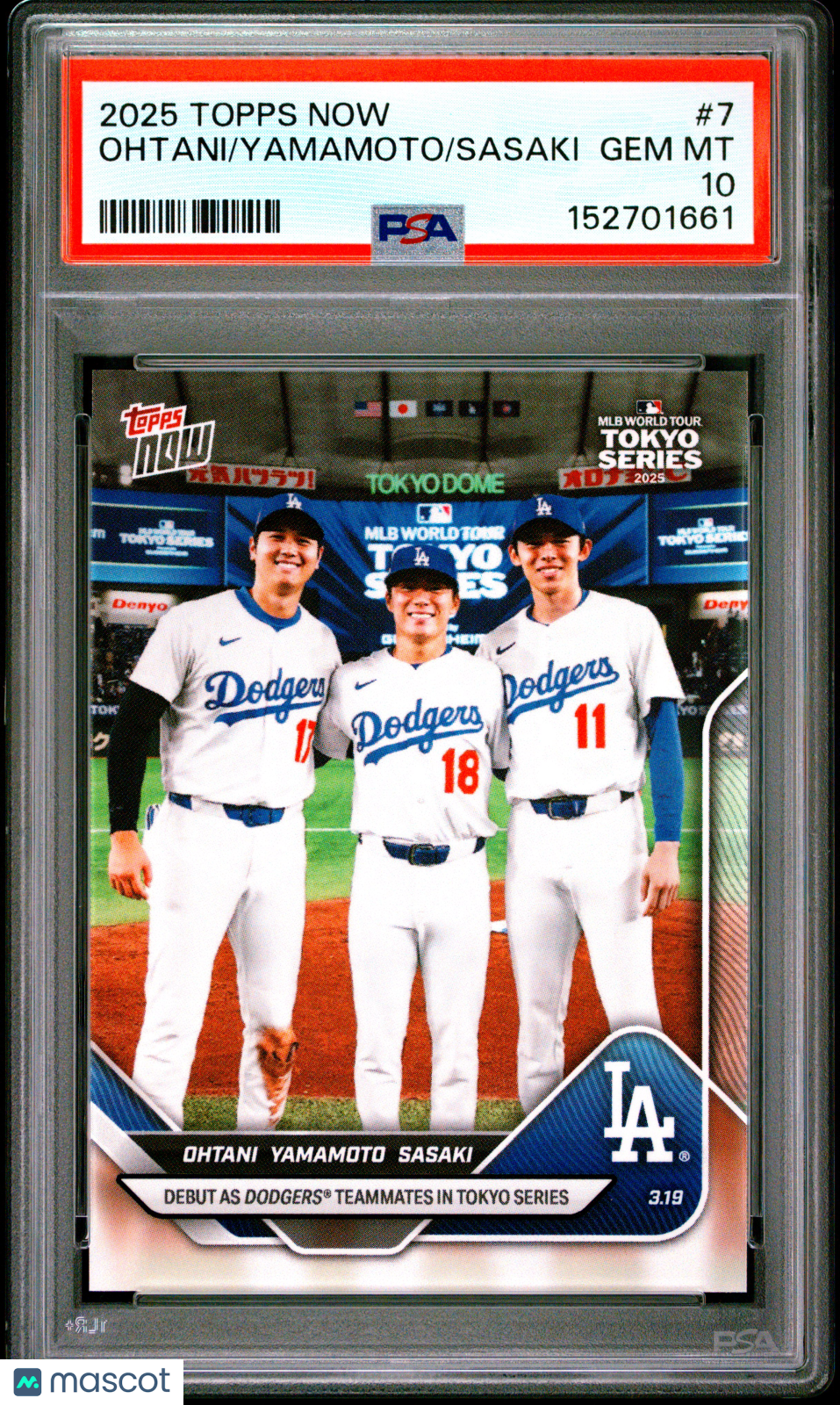 2025 Topps Now Ohtani Yamamoto Sasaki #7 PSA 10
