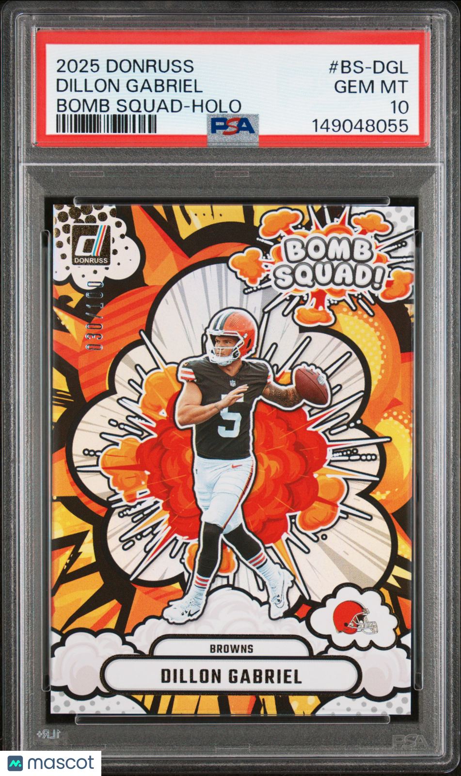 2025 Panini Donruss Bomb Squad Dillon Gabriel #BS-DGL Holo 030/100 PSA 10