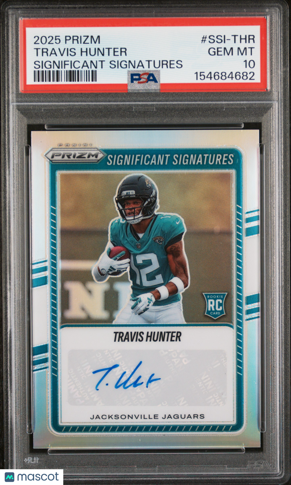 2025 Panini Prizm Significant Signatures Travis Hunter #SSI-THR RC PSA 10