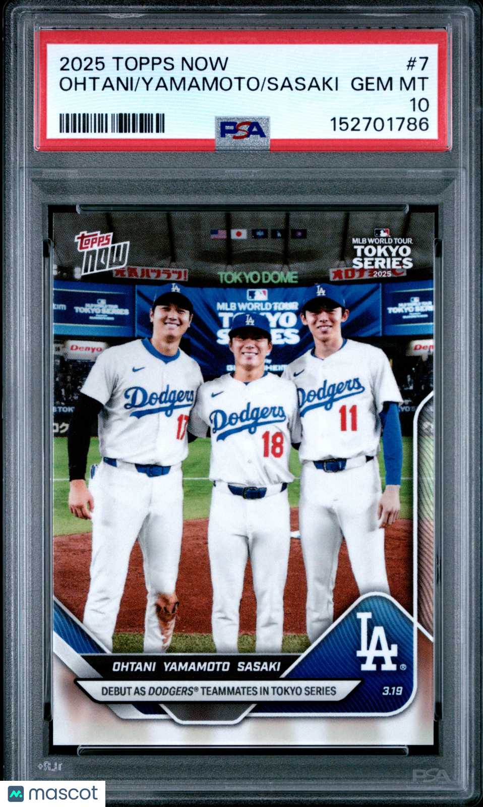 2025 Topps Now Ohtani Yamamoto Sasaki #7 PSA 10