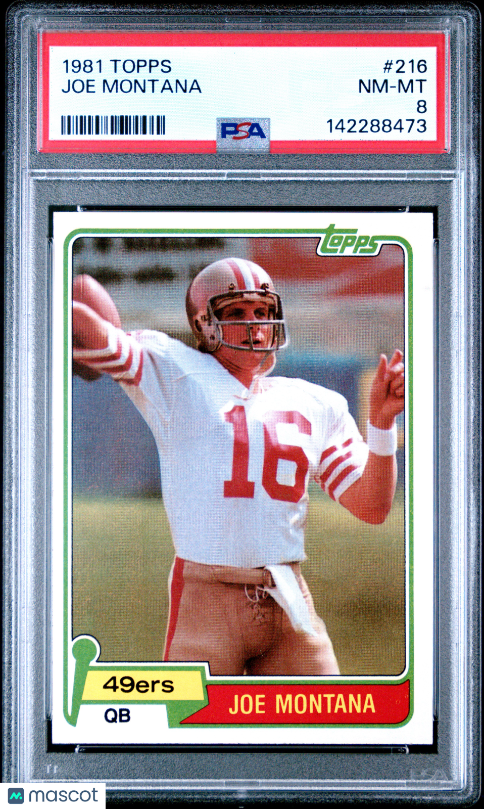 1981 Topps Joe Montana #216 RC PSA 8