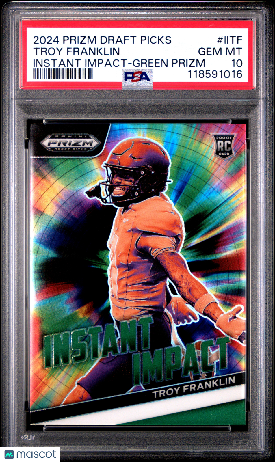 2024 Panini Prizm Draft Picks Instant Impact Troy Franklin #IITF Green PSA 10
