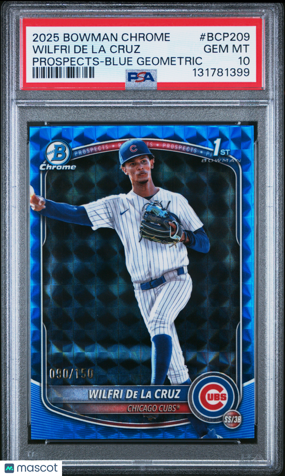 2025 Bowman Chrome Prospect Wilfri De La Cruz #209 Blue Geometric 090/150 PSA 10