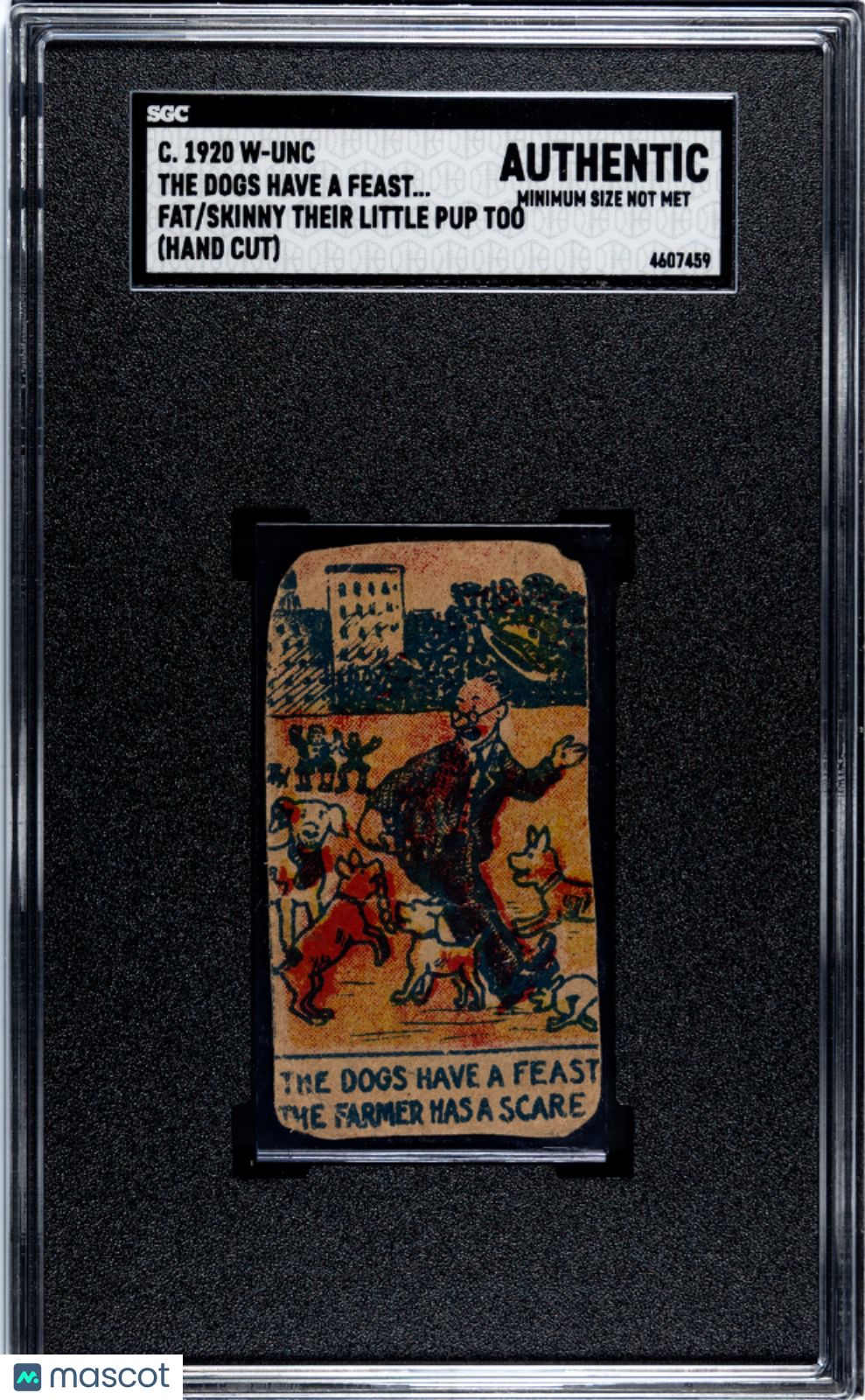 C.1920 W-Unc Fat & Skinny The Farmer Has A Scare The Dogs Have A Feast SGC A