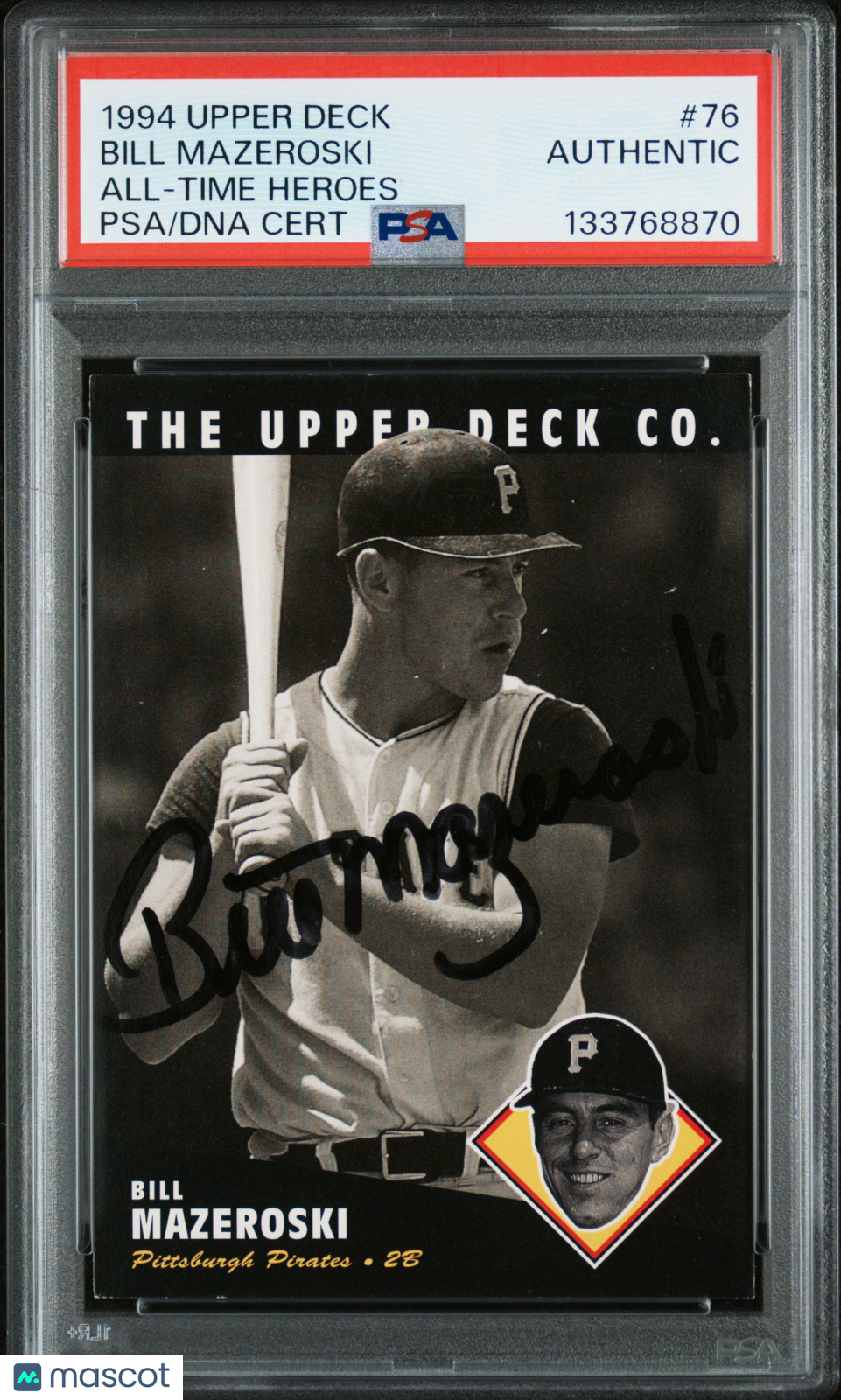 1994 Upper Deck All-Time Heroes Bill Mazeroski #76 Autograph PSA A Auto A