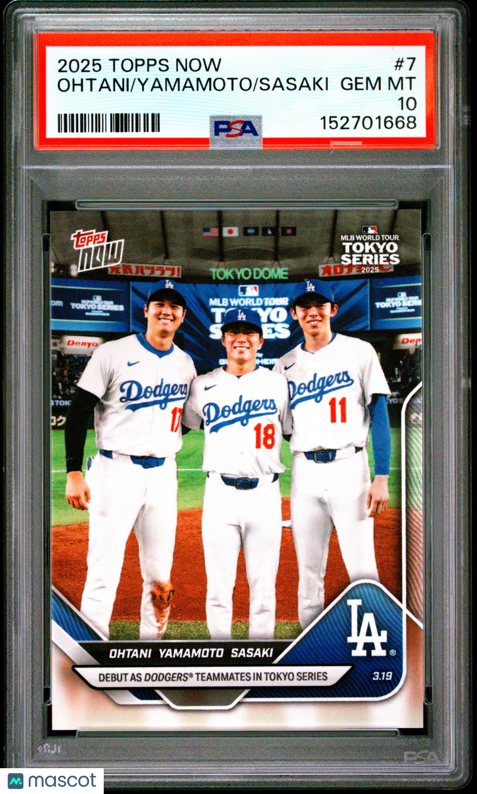 2025 Topps Now Ohtani Yamamoto Sasaki #7 PSA 10