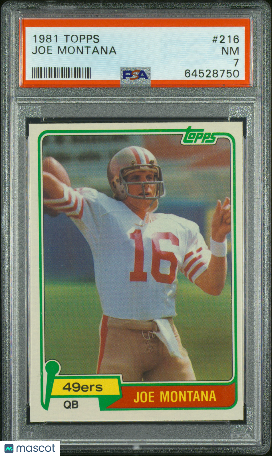 1981 Topps Joe Montana #216 RC PSA 7