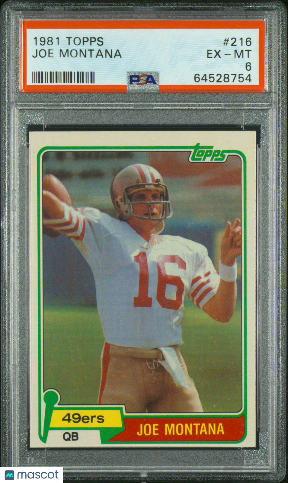 1981 Topps Joe Montana #216 PSA 6