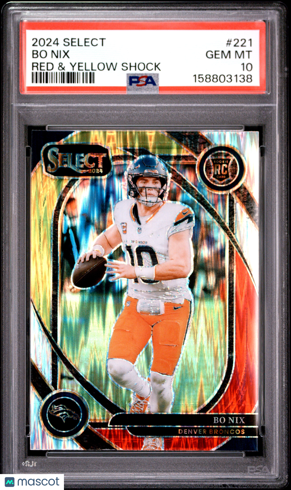 2024 Panini Select Bo Nix #221 Red & Yellow Shock RC PSA 10