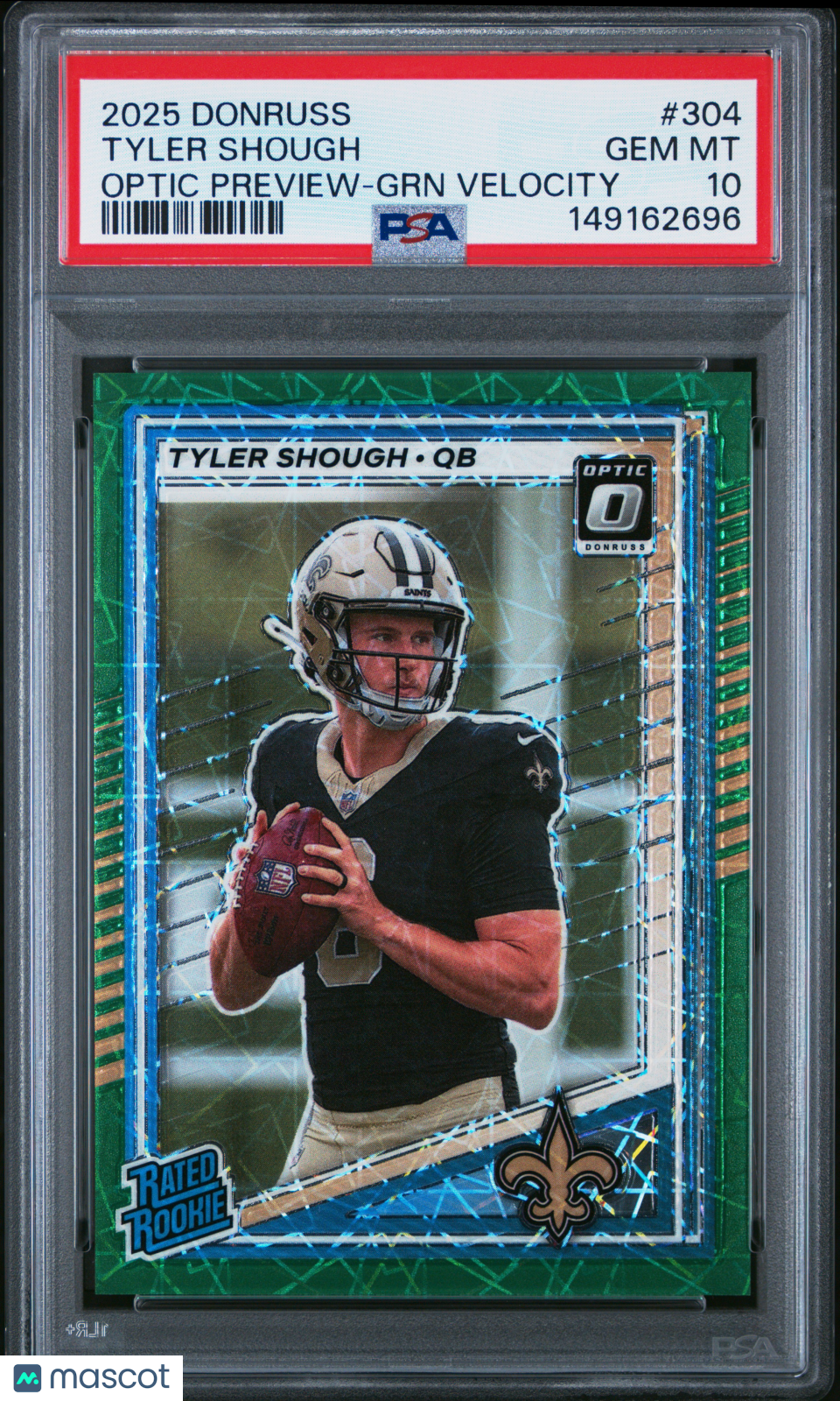 2025 Donruss Tyler Shough #304 Optic Preview Green Velocity PSA 10