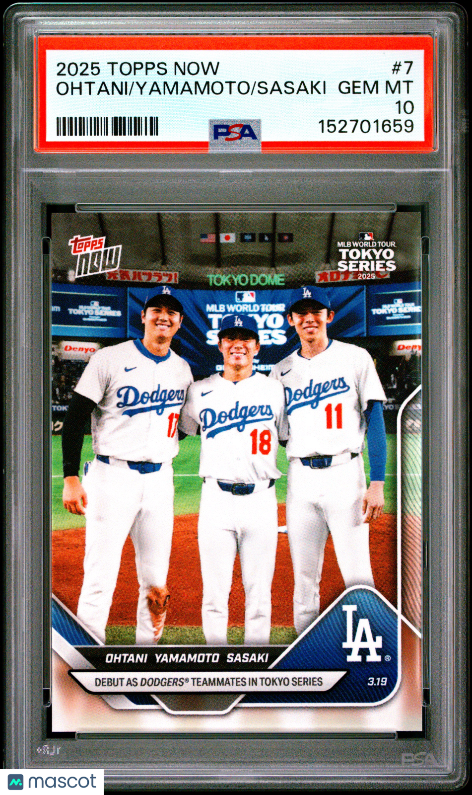 2025 Topps Now Ohtani Yamamoto Sasaki #7 PSA 10