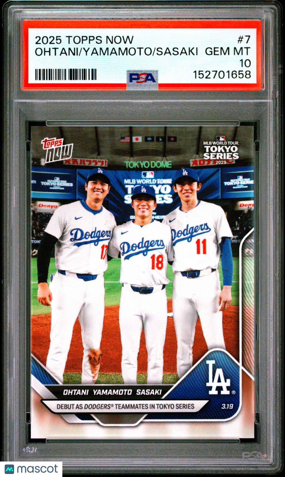 2025 Topps Now Ohtani Yamamoto Sasaki #7 / PSA 10