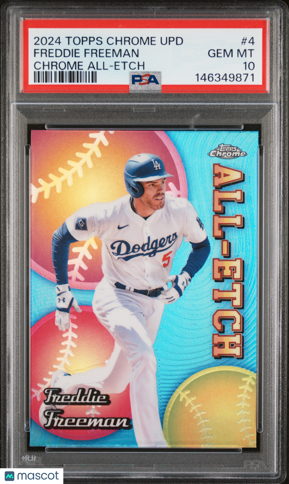 2024 Topps Chrome Update Chrome All-Etch Freddie Freeman #4 PSA 10