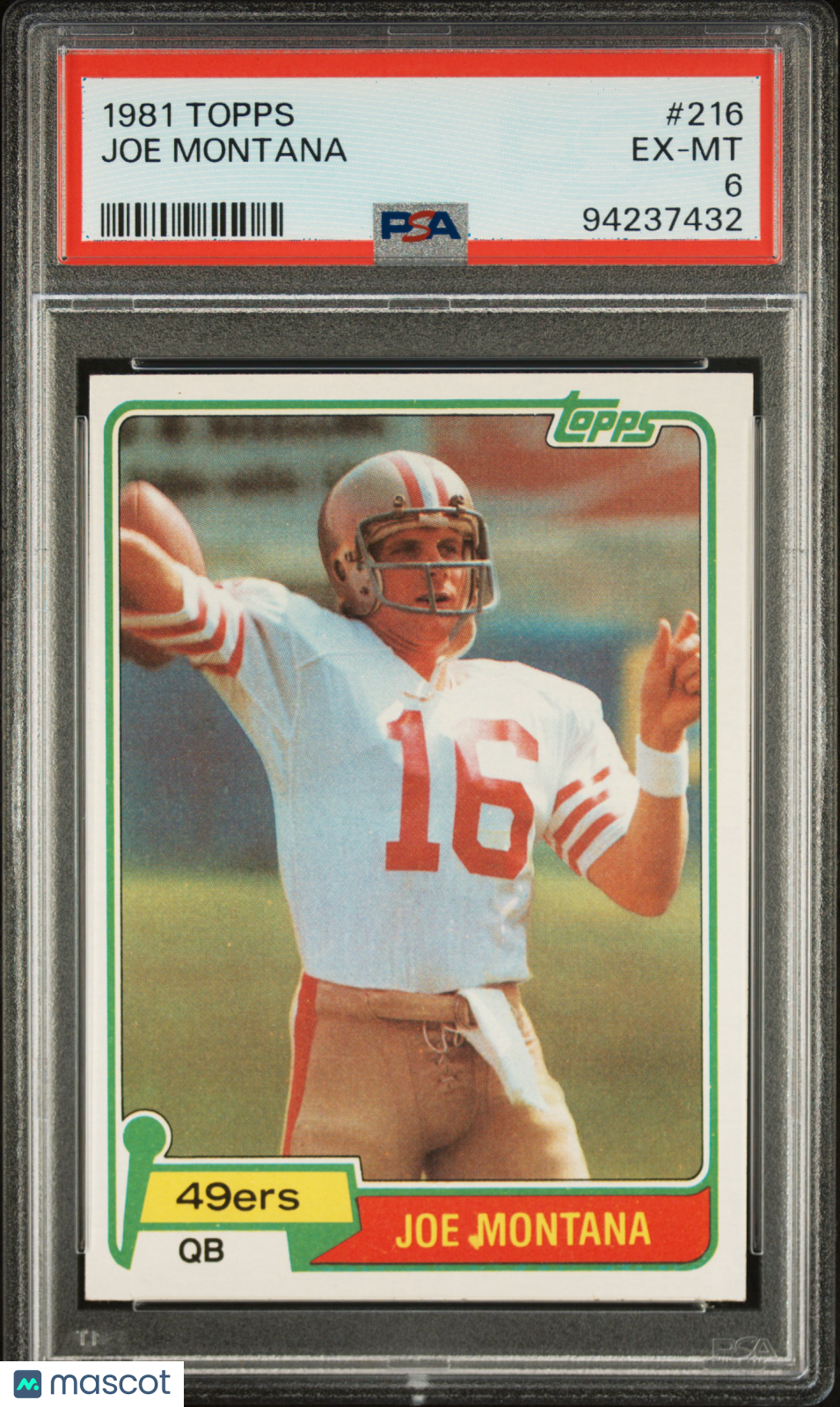 1981 Topps Joe Montana #216 RC PSA 6