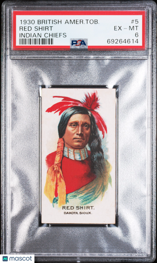 1930 British American Tobacco Co. Indian Chiefs Red Shirt #5 PSA 6