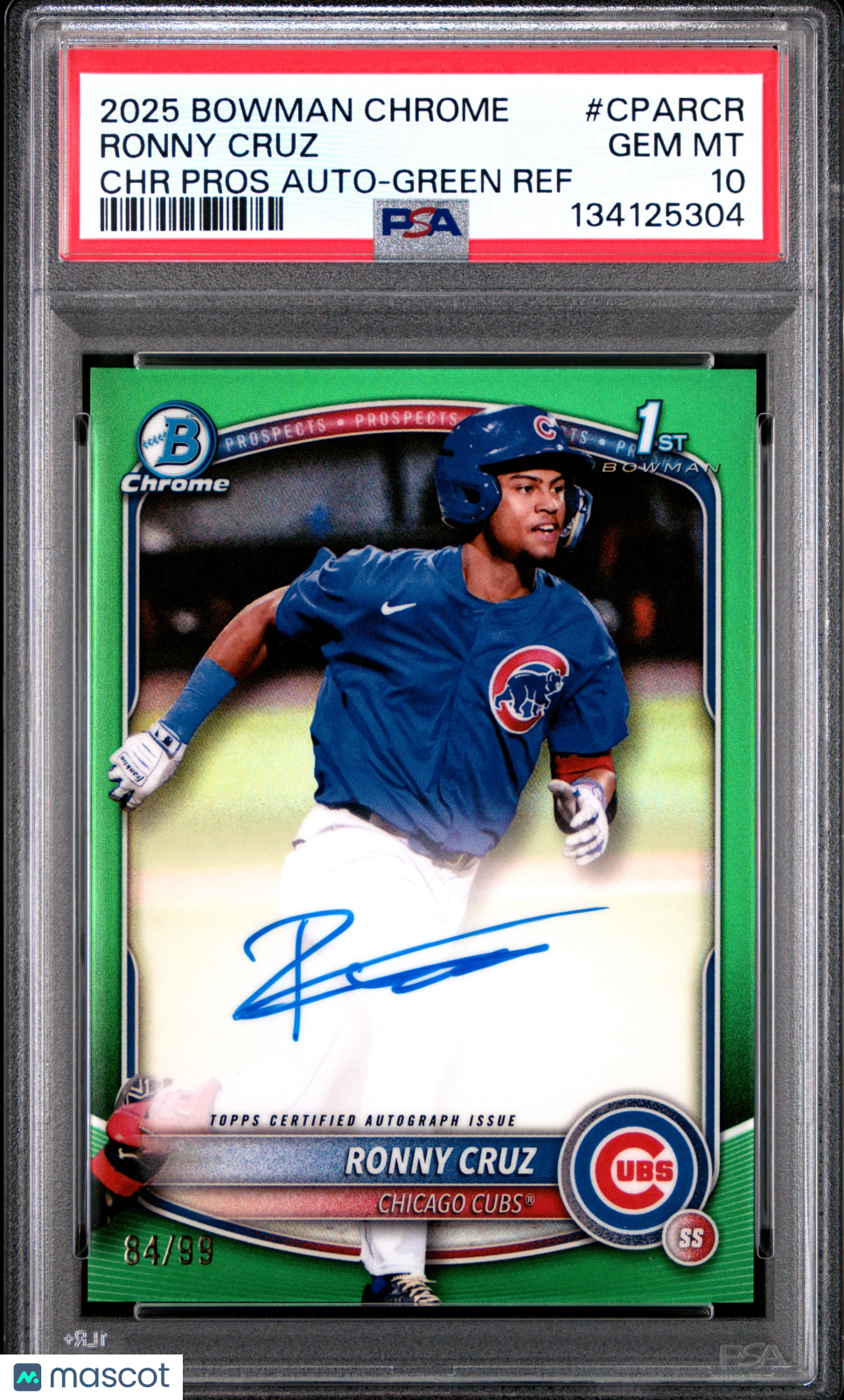 2025 Bowman Chrome Prospect Autographs Ronny Cruz #CPARCR Green Ref 84/99 PSA 10