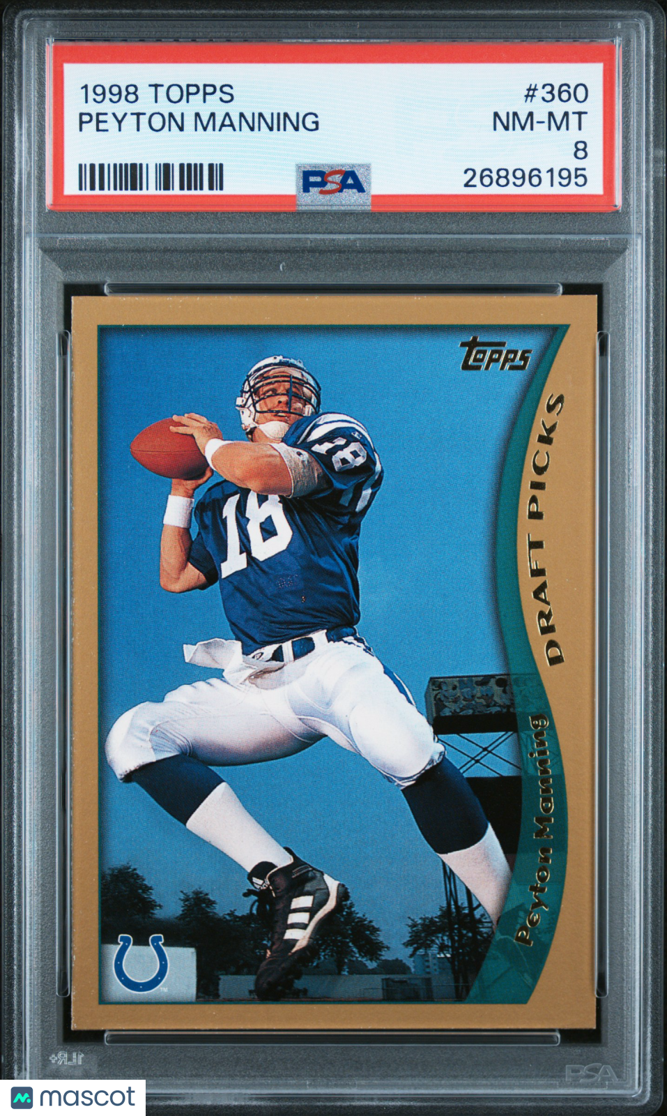 1998 Topps Peyton Manning #360 RC PSA 8