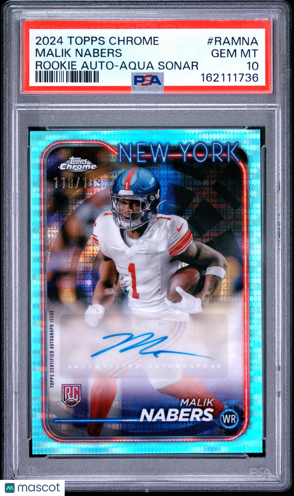 2024 Topps Chrome Rookie Auto Variations Malik Nabers  Aqua Sonar 110/199 PSA 10